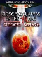 Watch Close Encounters of the 4th Kind: Infestation from Mars Soap2day