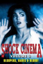Watch Shock Cinema: Volume Three Soap2day