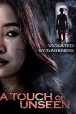 Watch A Touch Unseen Soap2day