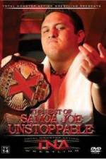 Watch TNA Wrestling The Best of Samoa Joe Unstoppable Soap2day