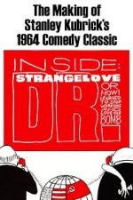 Watch Inside: \'Dr. Strangelove or How I Learned to Stop Worrying and Love the Bomb\' Soap2day