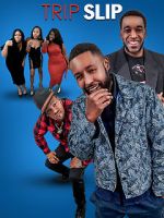 Watch Trip Slip Soap2day