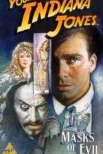 Watch The Adventures of Young Indiana Jones: Masks of Evil Soap2day