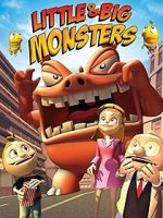 Watch Little & Big Monsters Soap2day