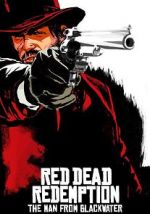 Watch Red Dead Redemption: The Man from Blackwater Soap2day