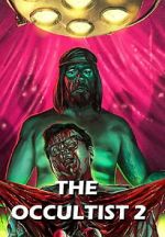 Watch The Occultist 2: Bloody Guinea Pigs Soap2day
