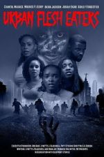 Watch Urban Flesh Eaters Soap2day