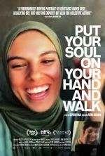 Watch Put Your Soul on Your Hand and Walk Soap2day