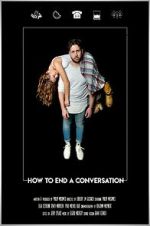 Watch How to End A Conversation (Short 2021) Soap2day