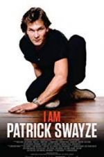 Watch I Am Patrick Swayze Soap2day
