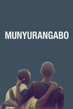 Watch Munyurangabo Soap2day