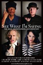 Watch See What I'm Saying The Deaf Entertainers Documentary Soap2day