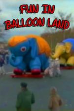 Watch Fun in Balloon Land Soap2day