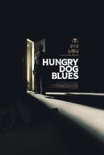 Watch Hungry Dog Blues Soap2day