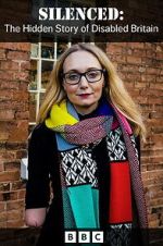 Watch Silenced: The Hidden Story of Disability in Britain Soap2day