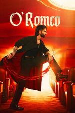 Watch O\' Romeo Soap2day