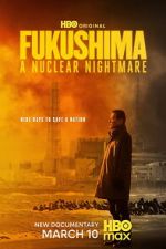 Watch Fukushima: A Nuclear Nightmare Soap2day