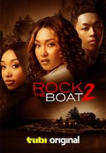 Watch Rock the Boat 2 Soap2day