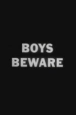 Watch Boys Beware Soap2day