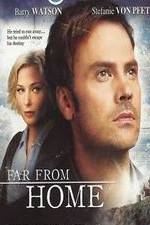 Watch Far from Home Soap2day