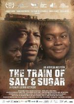 Watch The Train of Salt and Sugar Soap2day