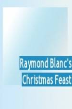 Watch Raymond Blanc's Christmas Feast Soap2day