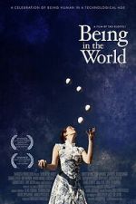 Watch Being in the World Soap2day