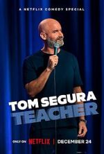 Watch Tom Segura: Teacher (TV Special 2025) Soap2day