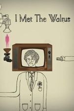 Watch I Met the Walrus (Short 2007) Soap2day