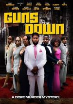Watch Guns Down Soap2day