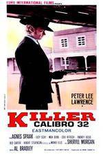 Watch Killer Caliber .32 Soap2day
