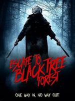 Watch Escape To Black Tree Forest Soap2day