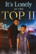 Watch It\'s Lonely at the Top II Soap2day