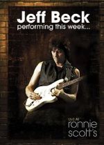 Watch Jeff Beck at Ronnie Scott\'s (TV Special 2008) Soap2day