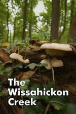 Watch The Wissahickon Creek Soap2day