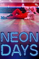 Watch Neon Days Soap2day