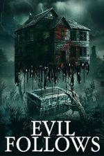 Watch Evil Follows Soap2day