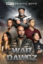 Watch War Dawgz Soap2day