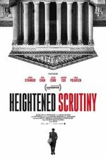 Watch Heightened Scrutiny Soap2day