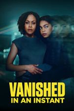 Watch Vanished in an Instant Soap2day