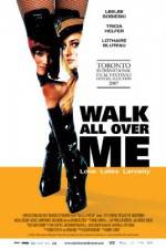 Watch Walk All Over Me Soap2day