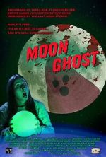 Watch Moon Ghost Soap2day