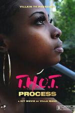 Watch T.H.O.T. Process Soap2day
