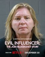 Watch Evil Influencer: The Jodi Hildebrandt Story Soap2day