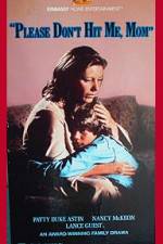 Watch Please Don't Hit Me Mom Soap2day