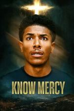Watch Know Mercy Soap2day