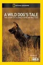 Watch A Wild Dogs Tale Soap2day