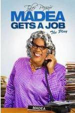 Watch Tyler Perry's Madea Gets a Job The Play Soap2day