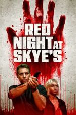 Watch Red Night at Skye\'s Soap2day