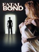 Watch Fatal Bond Soap2day